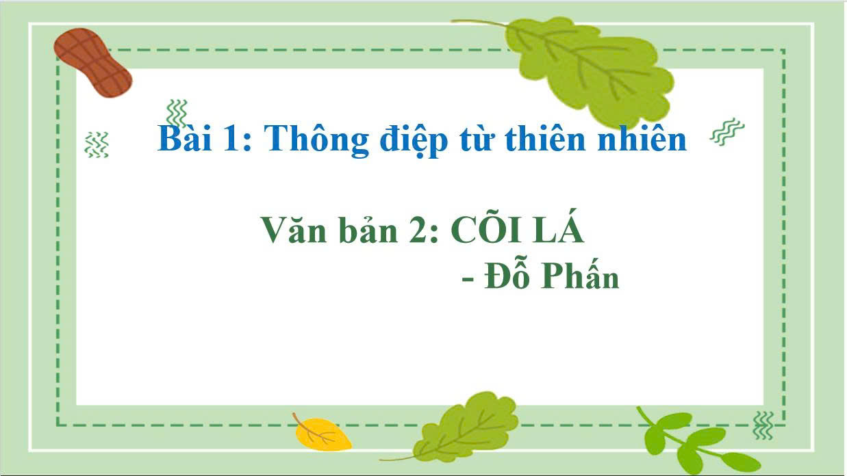 Banner cho bài viết:Bài giảng - Bài 1 - Cõi Lá - Ngữ văn 11